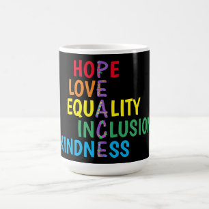 Mug Espoir, Amour, Égalité, Inclusion, Douceur, Paix