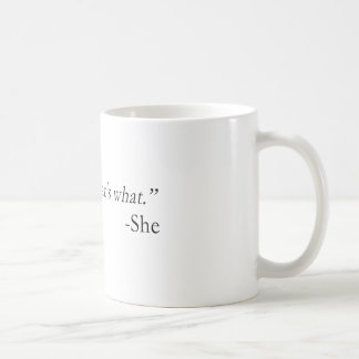 Mug Est ce ce qui elle a dit la citation