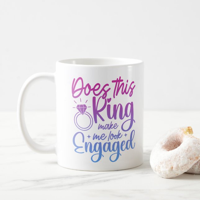 Mug Est-Ce Que Cette Bague Me Fait Apparaître Fiançail (Avec donut)