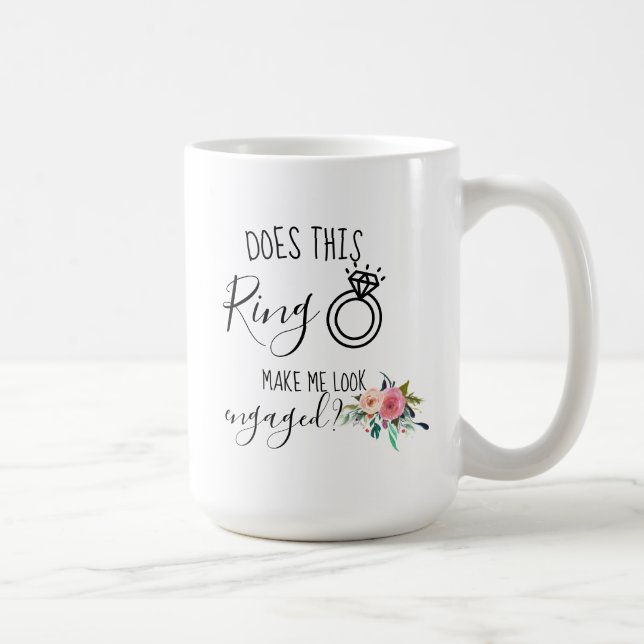 Mug Est-Ce Que Cette Bague Me Fait Sembler Engagé Futu (Droite)