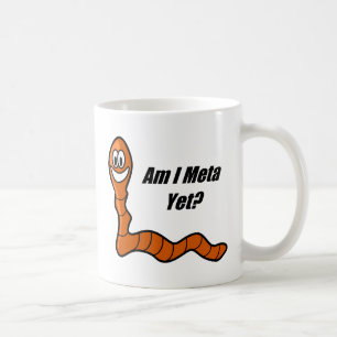 Mug Est-ce que je suis du méta encore ?