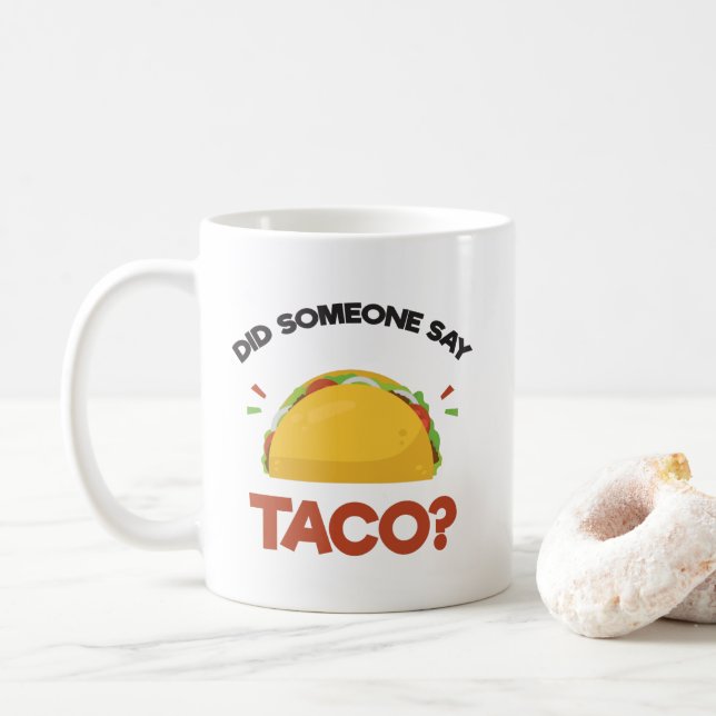 Mug Est-ce que quelqu'un a dit le taco ? Amants (Avec donut)