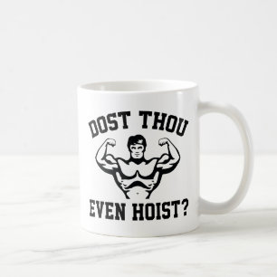 Mug Est-Ce Que Tu Veux Même Hoist ?