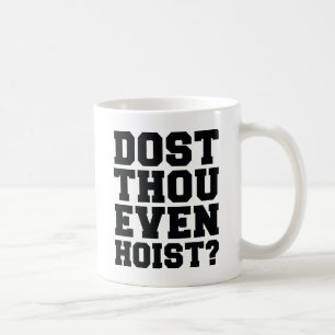 Mug Est-Ce Que Tu Veux Même Hoist ?