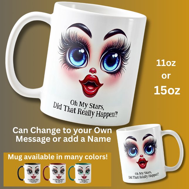 Mug Est-ce vraiment arrivé ?, Des yeux fabuleux Visage (Créateur téléchargé)