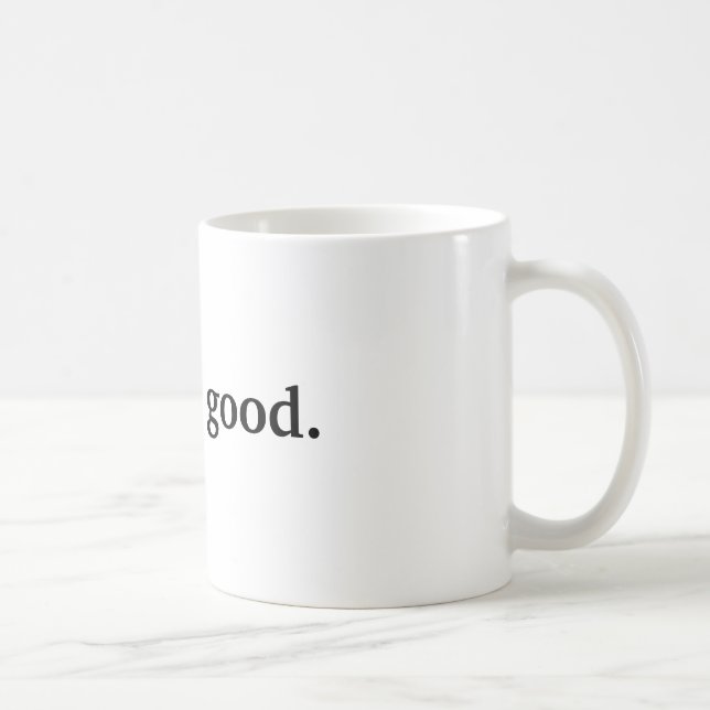 Mug Est fait bon (Droite)