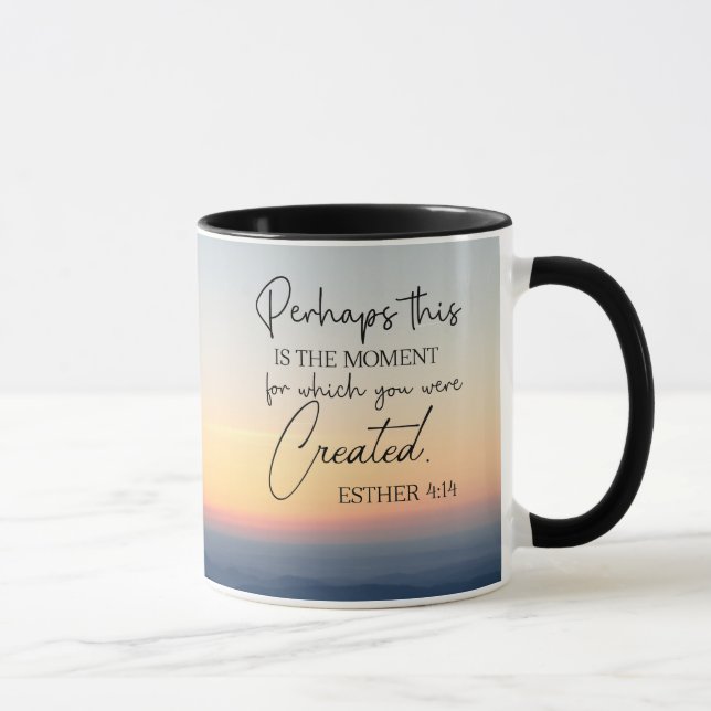 Mug Esther 4:14 C'est peut-être l'heure de la Bible Ve (Droite)