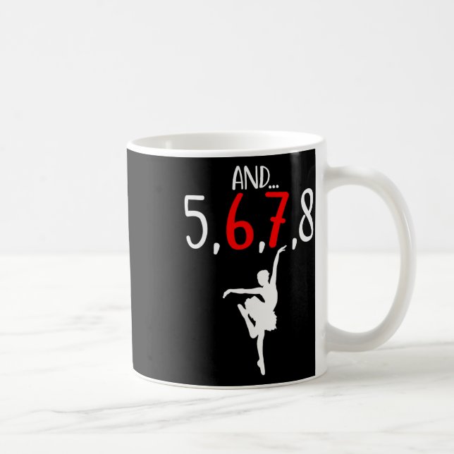Mug Et 5 6 7 8 Chorégraphe de danse Professeur de ball (Droite)