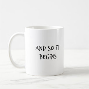 Mug "Et Ça Commence" Phrase Humour
