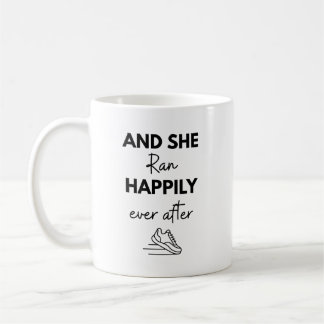 Mug Et elle courut heureuse à jamais après avoir couru
