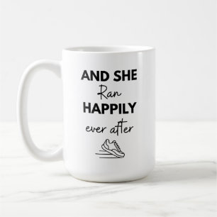 Mug Et elle courut heureuse pour toujours après avoir