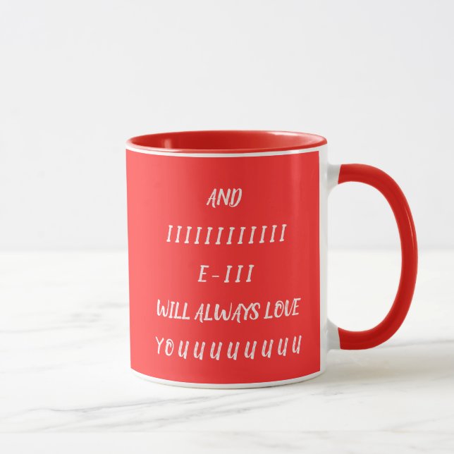 Mug Et je t'aimerai toujours (Droite)