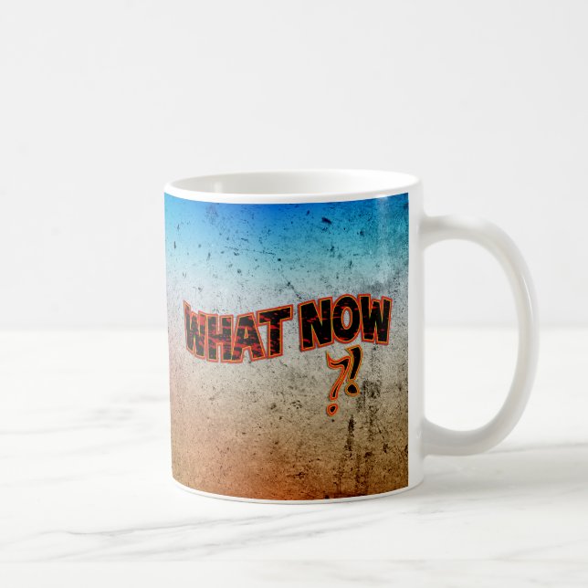 Mug Et maintenant ? ! (Droite)