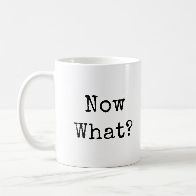 Mug Et maintenant ? en police moderne simple (Gauche)