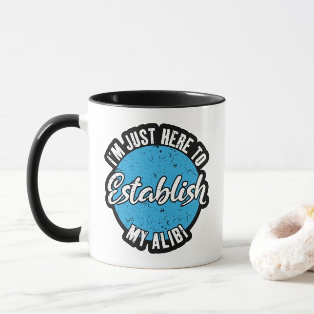 Mug Établissez Mon Alibi Cadeau de Citation drôle et s (Avec donut)