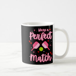 Mug Étaient un match parfait Funny Pickleball Saint-Va