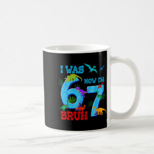 Mug Était 6 7 67 anniversaire dinosaure t-rex 7ème ann