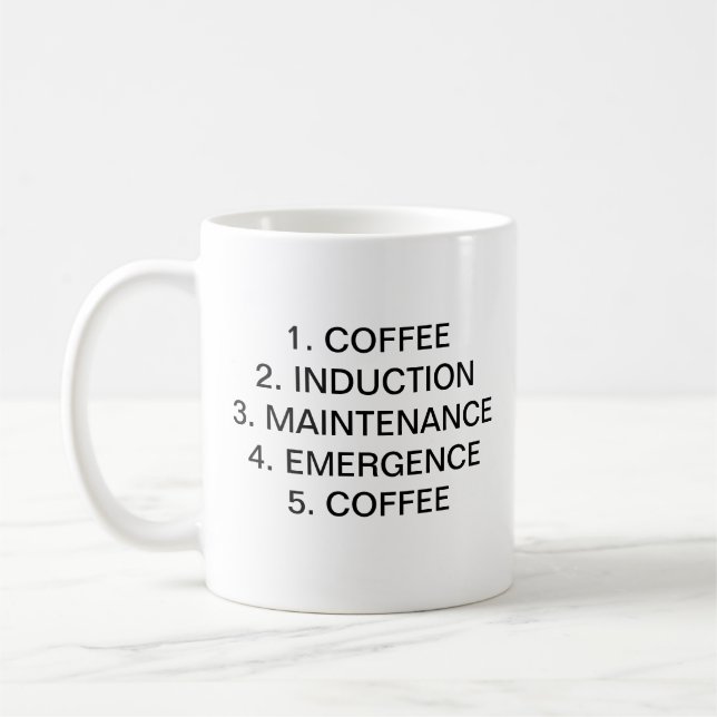 MUG ÉTAPES DE CAFÉ DE L'ANESTHÉSIE 1. (Gauche)