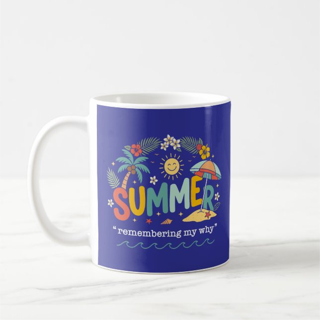 Mug Été Se Souvenir De Mon Pourquoi (Gauche)