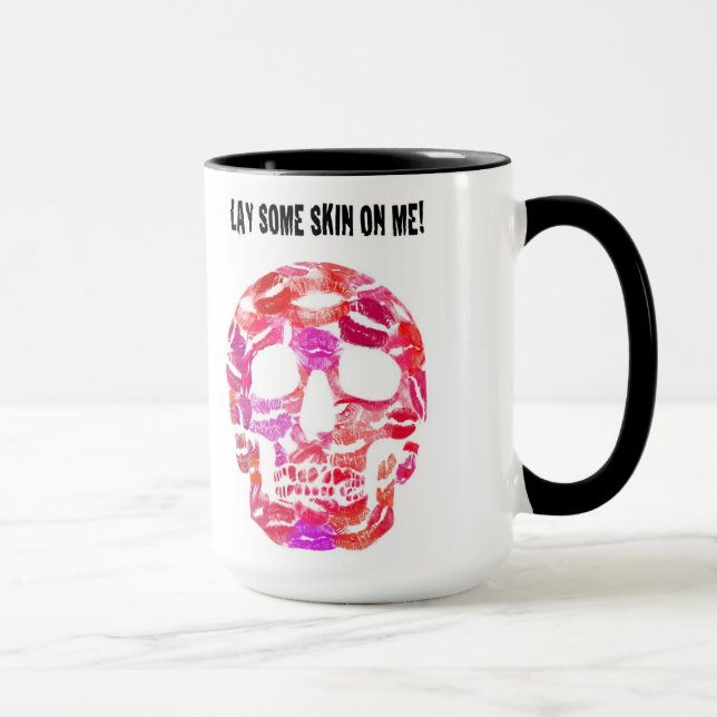 Mug ÉTENDEZ UNE CERTAINE PEAU SUR MOI.  Crâne de rouge (Droite)
