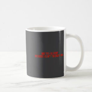 Mug Êtes-vous du gluten parce que je ne peux pas vous