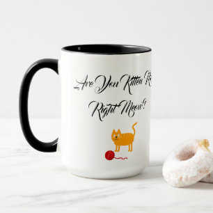 Mug Êtes-Vous Kitten Me Chat Pet Meow Destiny Destiny