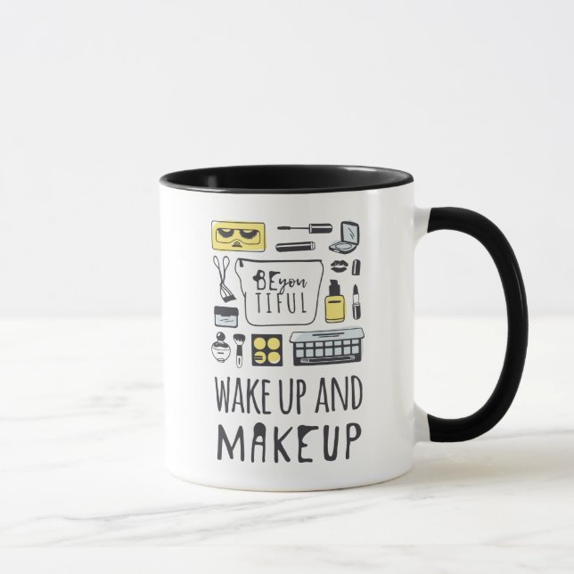 Mug Êtes vous Tiful que | réveillent et maquillage (Droite)
