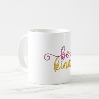 Mug Être gentil