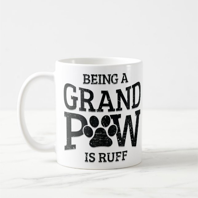 Mug Être Grand Paw, C'Est Ruff Dog Grand-pa Grand (Gauche)