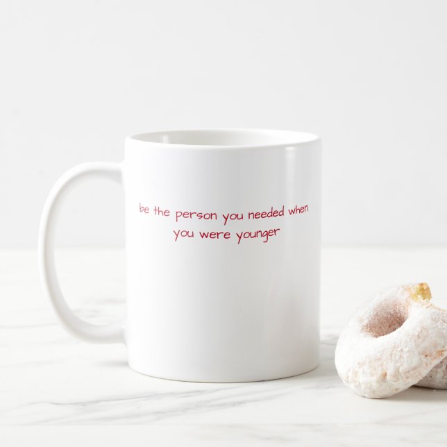 Mug être la personne que votre plus jeune amour person (Avec donut)