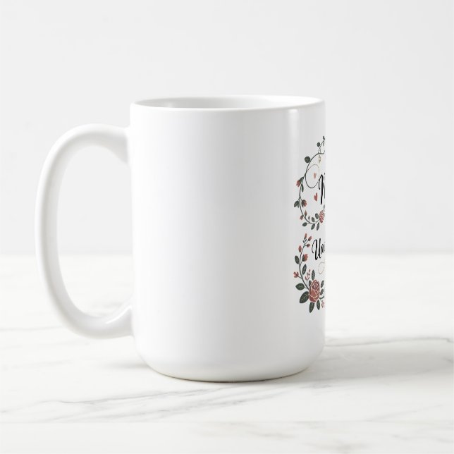 Mug Être mère signifie aimer inconditionnellement (Gauche)
