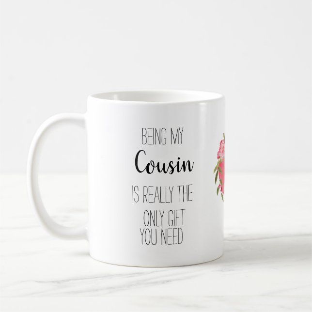Mug Être mon Cousin est le seul cadeau dont vous avez  (Gauche)