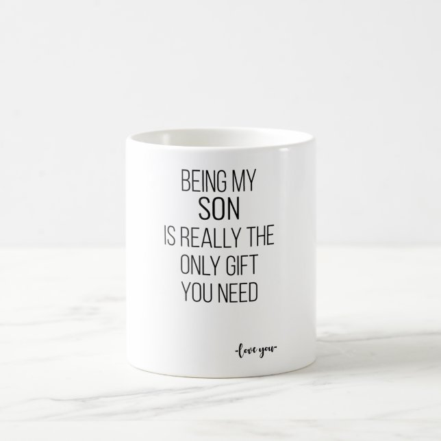 Mug Être Mon Fils Est Vraiment Le Seul Don Dont Vous A (Centre)