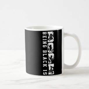 Mug Être Noir Est L'histoire Noire Hbcu Mélanine Afric