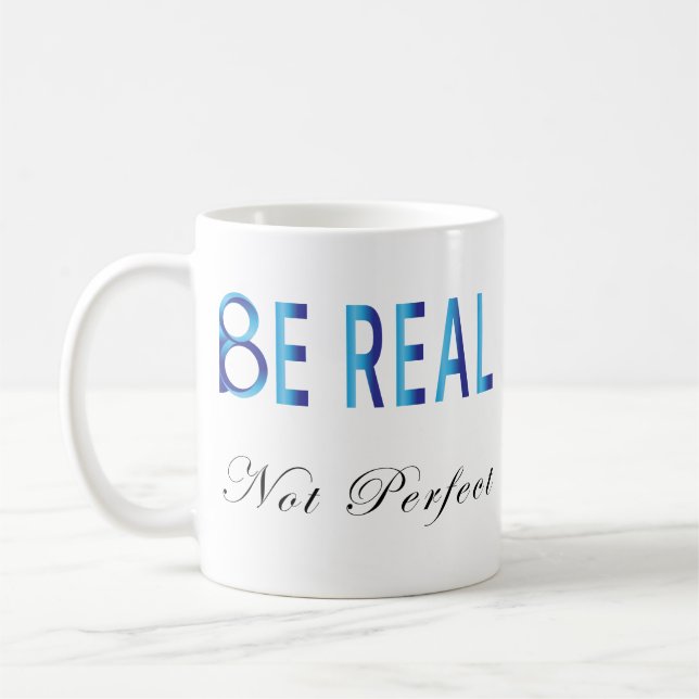Mug Être réel pas parfait (Gauche)