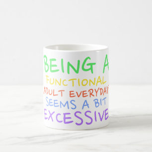 MUG ÊTRE UN ADULTE FONCTIONNEL, SARCASTIQUE, AMUSANT
