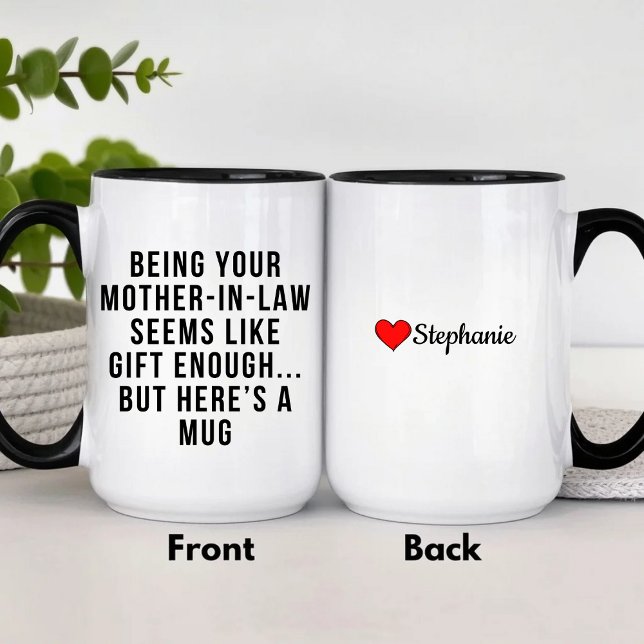Mug Être Votre belle-mère semble assez offrir (Créateur téléchargé)