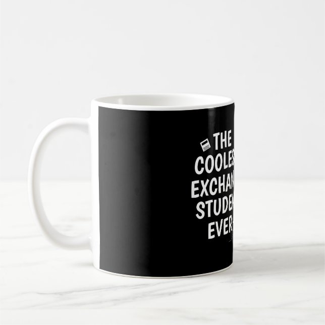 Mug Étudiant d'échange le plus cool jamais (Gauche)