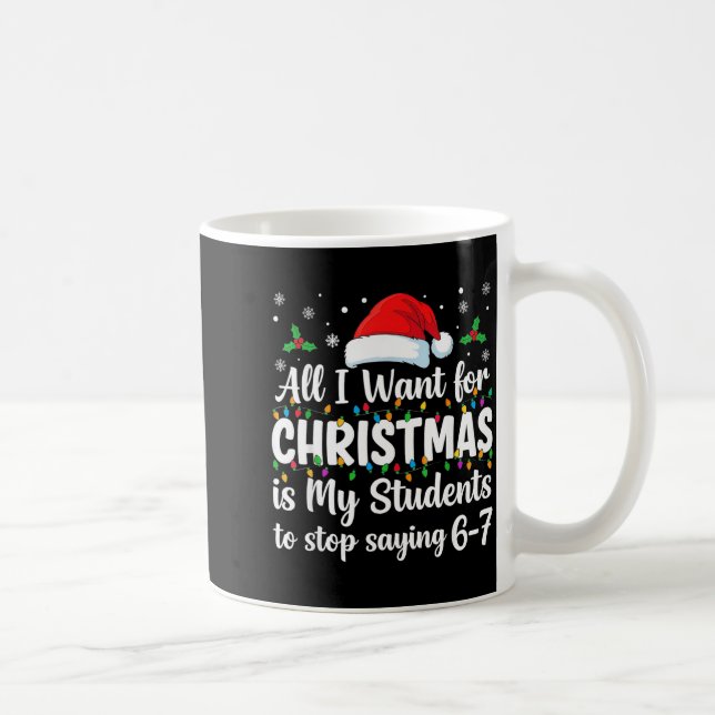 Mug Étudiants disant 6-7 67 Six Sept Professeur drôle  (Droite)
