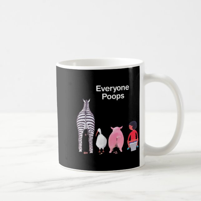 Mug Everyone Ops Funny Zebra G Toilet Humor  (Droite)