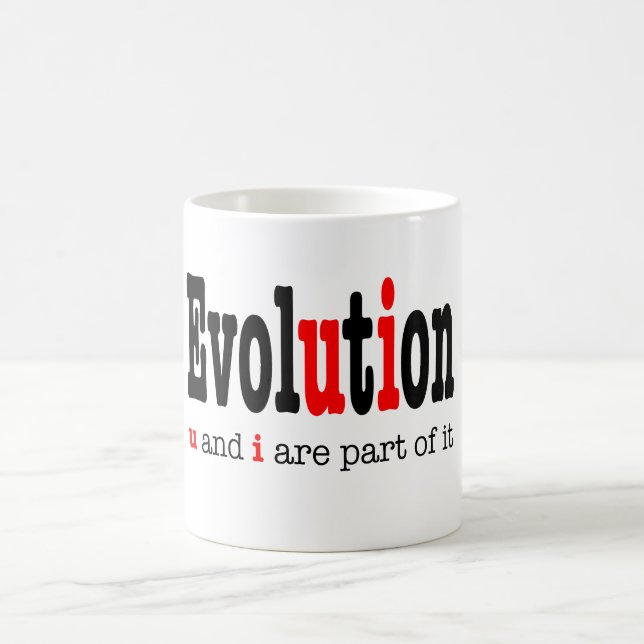 Mug Évolution : u et moi en faisons partie .. (Centre)