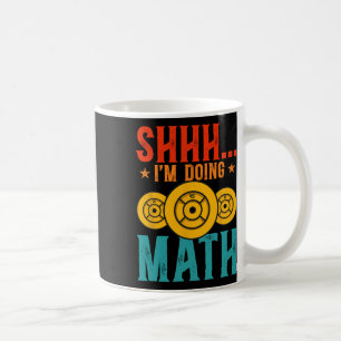 Mug Exercice de musculation Fitness Shhh I’m Do