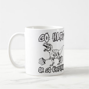 Mug Exercice - Go Hard ou Go Extinct - T-Rex Deadlift