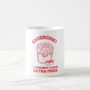 Mug Exercice Je pensais que tu avais dit des frites su
