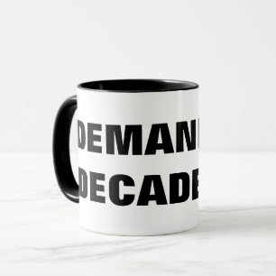 MUG EXIGEANT DÉCADENCE