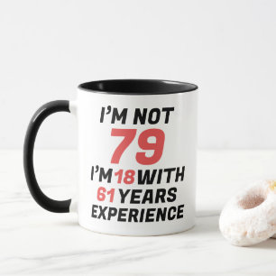 Mug Expérience de 79e anniversaire personnalisée et am