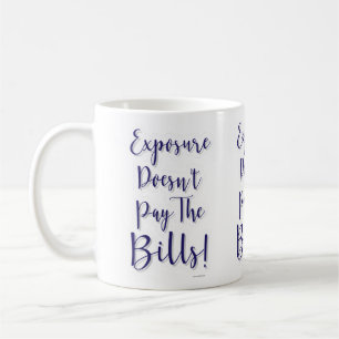 Mug Exposition Ne Paie Pas Les Bills Devise Épic