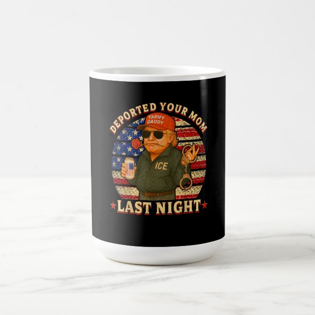 Mug EXPULSÉ Ta MÈRE La Nuit Dernière  (Centre)
