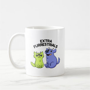 Mug Extra Furrestries Funny Alien Furry Pet