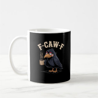 Mug F Caw F Café Corbeau Gothique Corbeau Drôle Hallow